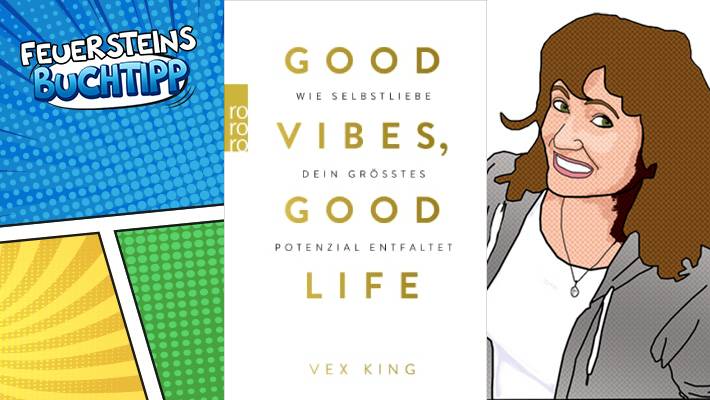 "Good vibes, good life" von Vex King